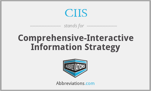 CIIS - Comprehensive-Interactive Information Strategy