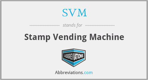 SVM - Stamp Vending Machine
