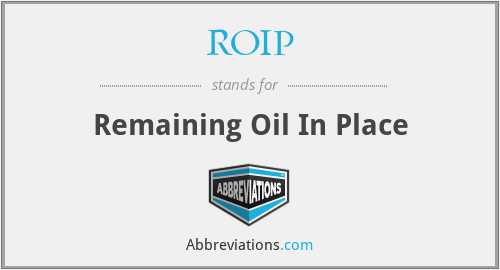 ROIP - Remaining Oil In Place