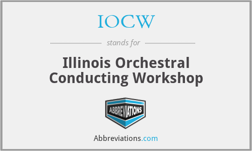 IOCW - Illinois Orchestral Conducting Workshop