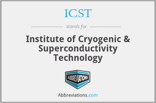 ICST - Institute of Cryogenic & Superconductivity Technology
