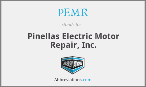 PEMR - Pinellas Electric Motor Repair, Inc.