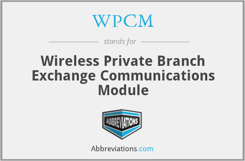 WPCM - Wireless Private Branch Exchange Communications Module