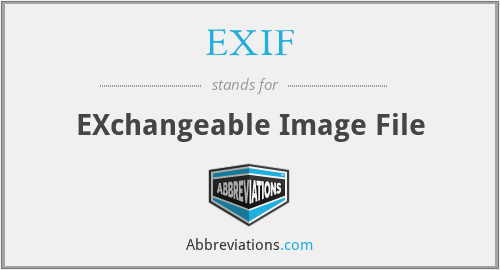 EXIF - EXchangeable Image File