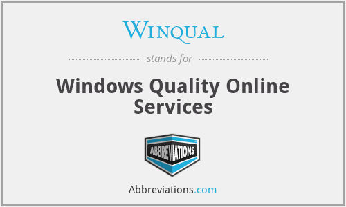 Winqual - Windows Quality Online Services