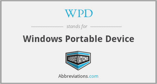 WPD - Windows Portable Device
