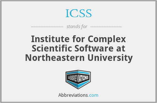 ICSS - Institute for Complex Scientific Software at Northeastern University