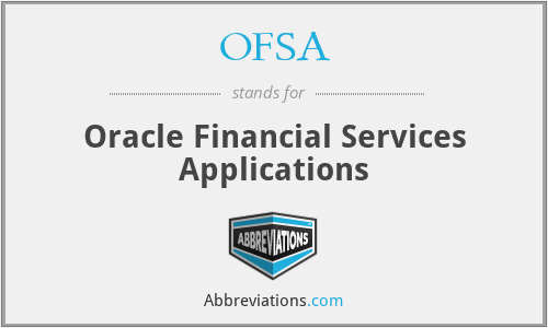 OFSA - Oracle Financial Services Applications