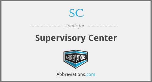 SC - Supervisory Center
