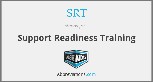 SRT - Support Readiness Training