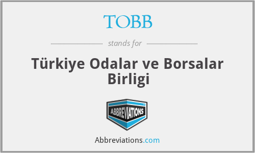TOBB - Türkiye Odalar ve Borsalar Birligi