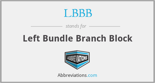 LBBB - Left Bundle Branch Block