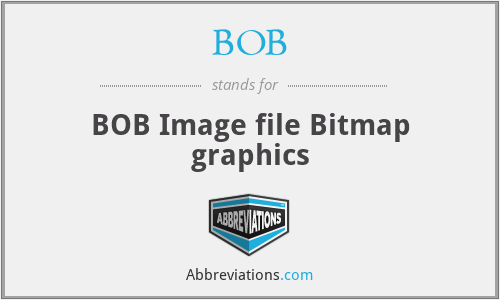 BOB - BOB Image file Bitmap graphics