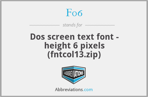 F06 - Dos screen text font - height 6 pixels (fntcol13.zip)