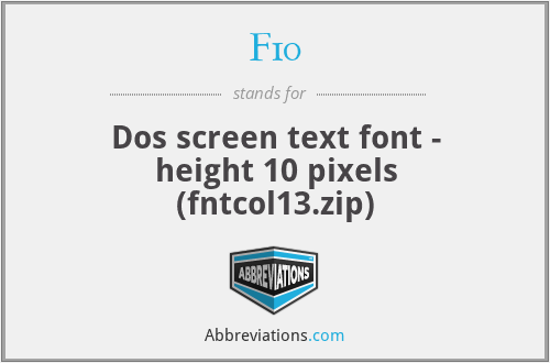 F10 - Dos screen text font - height 10 pixels (fntcol13.zip)
