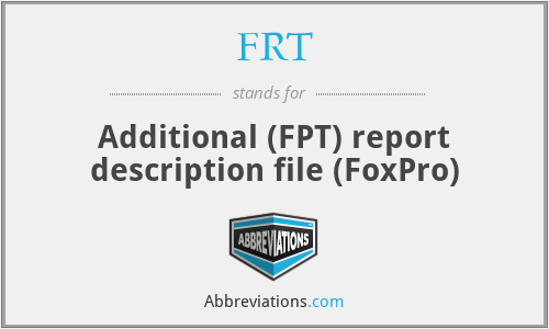 FRT - Additional (FPT) report description file (FoxPro)