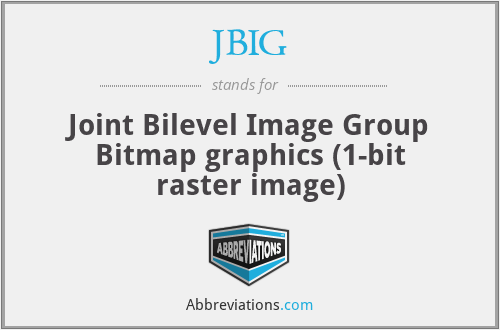 JBIG - Joint Bilevel Image Group Bitmap graphics (1-bit raster image)