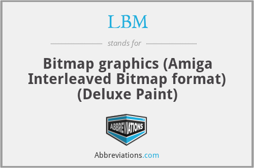 LBM - Bitmap graphics (Amiga Interleaved Bitmap format) (Deluxe Paint)