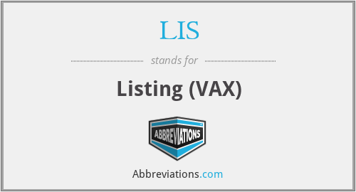 LIS - Listing (VAX)
