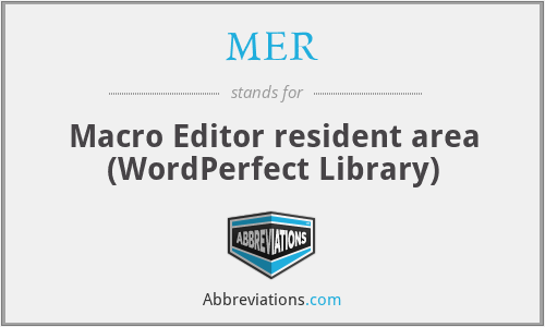 MER - Macro Editor resident area (WordPerfect Library)