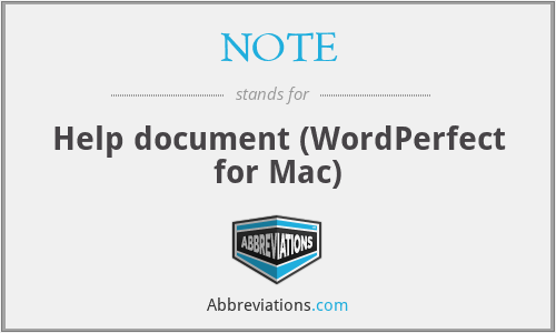 NOTE - Help document (WordPerfect for Mac)