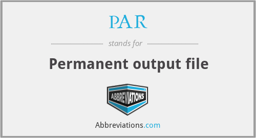 PAR - Permanent output file