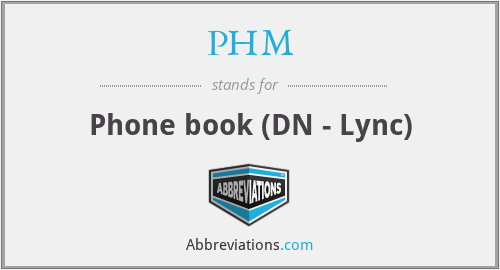 PHM - Phone book (DN - Lync)