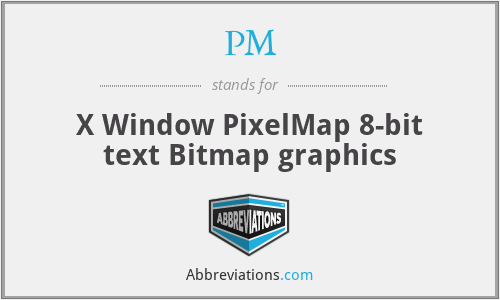 PM - X Window PixelMap 8-bit text Bitmap graphics
