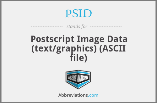 PSID - Postscript Image Data (text/graphics) (ASCII file)