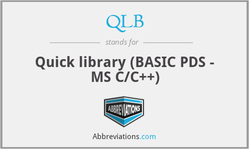 QLB - Quick library (BASIC PDS - MS C/C++)