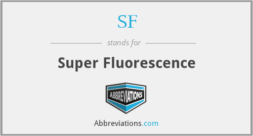 SF - Super Fluorescence