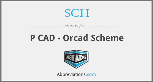 SCH - P CAD - Orcad Scheme
