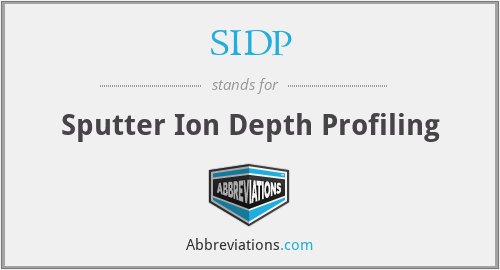 SIDP - Sputter Ion Depth Profiling