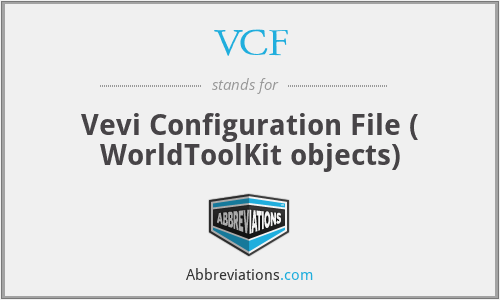 VCF - Vevi Configuration File ( WorldToolKit objects)
