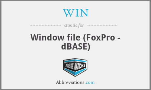 WIN - Window file (FoxPro - dBASE)