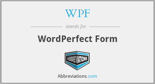 WPF - WordPerfect Form