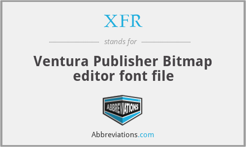 XFR - Ventura Publisher Bitmap editor font file
