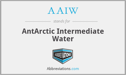 AAIW - AntArctic Intermediate Water