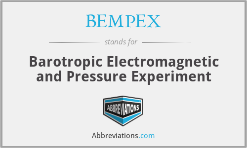 BEMPEX - Barotropic Electromagnetic and Pressure Experiment