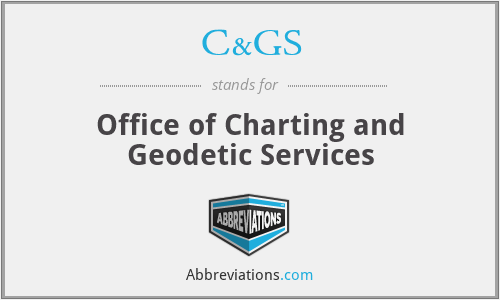 C&GS - Office of Charting and Geodetic Services