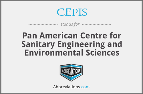 CEPIS - Pan American Centre for Sanitary Engineering and Environmental Sciences