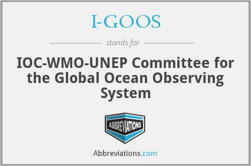 I-GOOS - IOC-WMO-UNEP Committee for the Global Ocean Observing System
