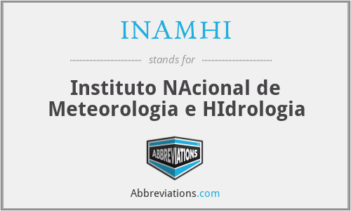 INAMHI - Instituto NAcional de Meteorologia e HIdrologia