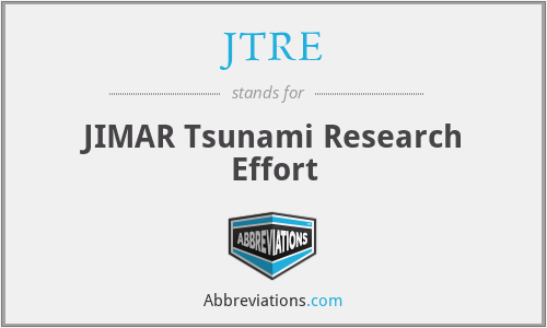 JTRE - JIMAR Tsunami Research Effort
