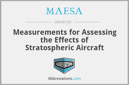 MAESA - Measurements for Assessing the Effects of Stratospheric Aircraft