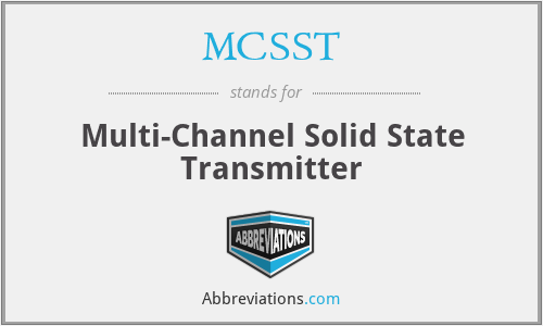 MCSST - Multi-Channel Solid State Transmitter
