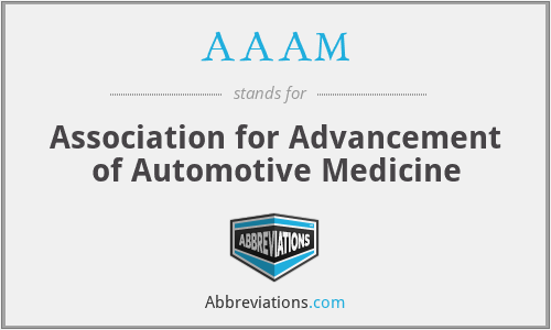 AAAM - Association for Advancement of Automotive Medicine