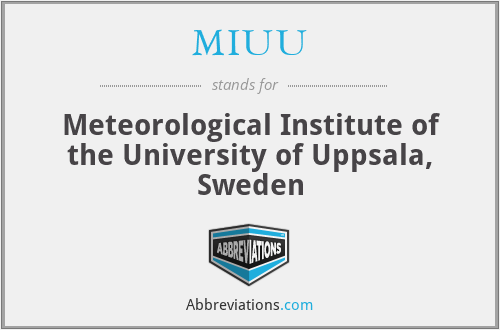 MIUU - Meteorological Institute of the University of Uppsala, Sweden