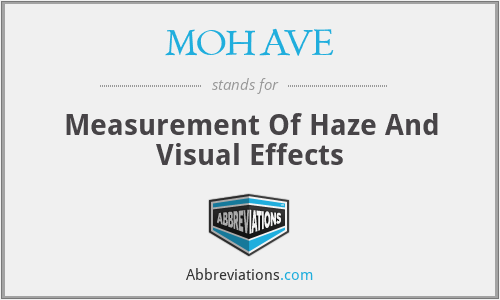 MOHAVE - Measurement Of Haze And Visual Effects