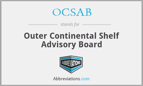 OCSAB - Outer Continental Shelf Advisory Board